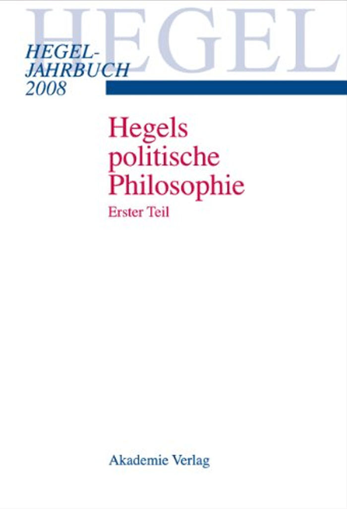 Hegels Politische Philosophie I
